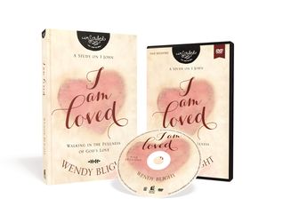 I Am Loved: Walking in the Fullness of God's Love: A Study on 1 John