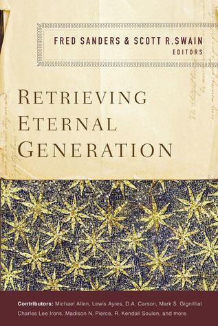 Retrieving Eternal Generation (Paperback)