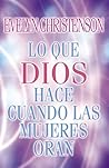 Lo Que Dios Hace ...