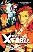 Uncanny X-Force, Vol. 3: The Great Corruption