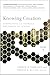 Knowing Creation (Perspectives from Theology, Philosophy, and Science, #1)