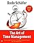 The Art of Time Management by Bodo Sсhäfer