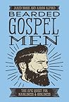 Bearded Gospel Men by Jared Brock