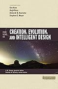 Four Views on Creation, Evolution, and Intelligent Design