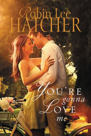 You're Gonna Love Me (Thunder Creek #2)