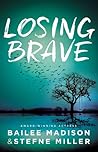 Losing Brave
