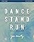 Dance, Stand, Run Bible Stu...