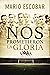 Nos prometieron la gloria