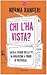 Chi l'ha vista?: Tutto il peggio della tv da Berlusconi a Prodi (e viceversa)