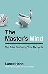 The Master's Mind by Lance Hahn