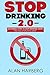 Stop Drinking 2.0: Actionab...