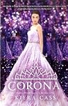 La Corona by Kiera Cass