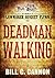 Deadman Walking (The Chroni...
