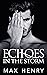 Echoes in the Storm
