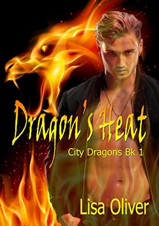 Dragon's Heat (City Dragons, #1)