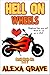 Hell On Wheels (Devil Made Me, 2)
