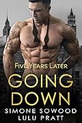 Going Down: Five Years Later
