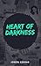 Heart of Darkness: (Annotated)