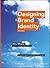 Designing Brand Identity by Alina Wheeler