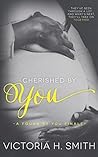 Cherished by You