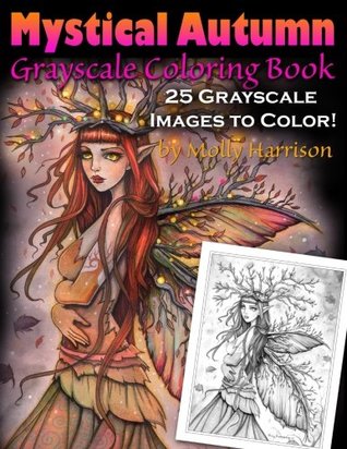 Mystical Autumn Grayscale Coloring Book: Witches, Fairies and More! (Paperback)