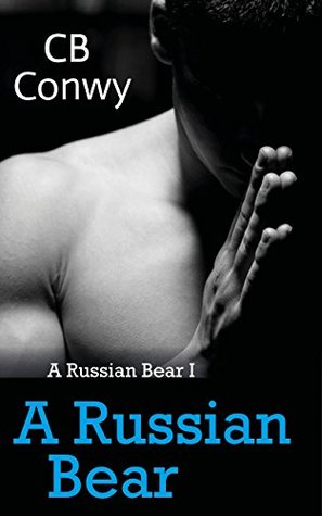 A Russian Bear (Russian Bear, #1)
