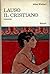 Lauso il cristiano by Mika Waltari