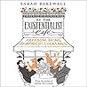 At the Existentialist Café by Sarah Bakewell