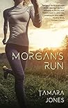 Morgan's Run by Tamara      Jones