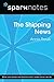 The Shipping News (SparkNotes Literature Guide)