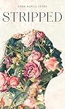 Stripped: A Colle...