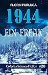 1944 ein freak (Colecția Science-Fiction #28)