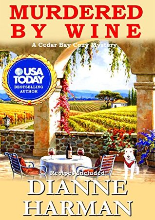 Murdered by Wine (Cedar Bay Mystery #13)