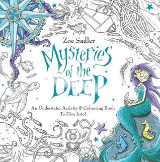 Mysteries Of The Deep: An Underwater Activity & Colouring Book To Dive Into! (Paperback)