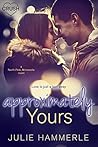 Approximately Yours by Julie Hammerle