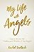 My Life with Angels by Rachel Scoltock