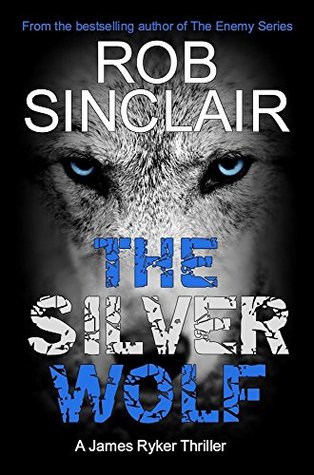 The Silver Wolf (James Ryker #3)