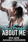 Don't Forget About Me by Eva Luxe Don't Forget About Me by Eva Luxe