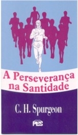 A Perseverança na Santidade