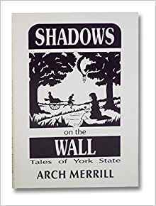 Shadows on the Wall: Tales of York State