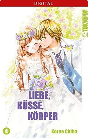 Liebe, Küsse, Körper 04 (German Edition)