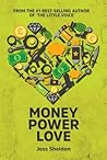 Money Power Love