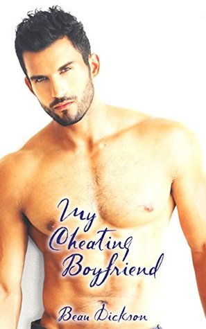 My Cheating Boyfriend (Kindle Edition)