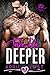 Take Me Deeper (Predators MC)