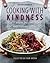 Cooking with Kindness by Pam Ahern