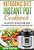 Ketogenic Instant Pot Cookb...