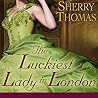 The Luckiest Lady...