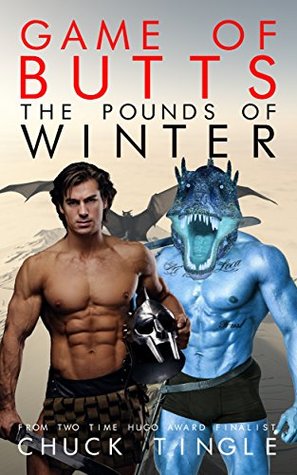 Game Of Butts: The Pounds Of Winter (Kindle Edition)