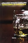 Ultima birra al Curlies Bar by Armando Bonato Casolaro