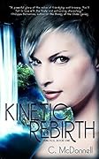 Kinetic Rebirth